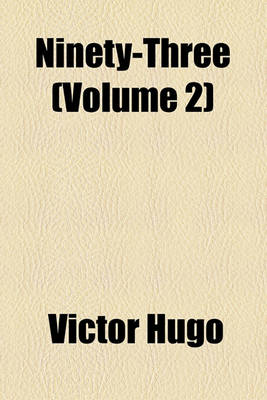 Book cover for Ninety-Three (Volume 2)