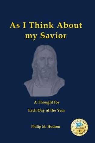 Cover of As I Think about My Savior