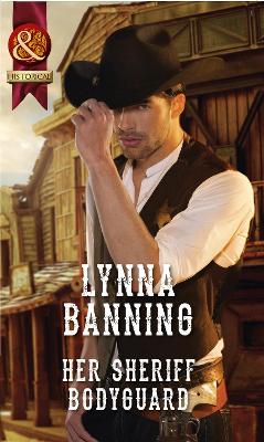Her Sheriff Bodyguard by Lynna Banning