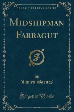 Cover of Midshipman Farragut (Classic Reprint)