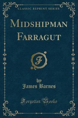 Book cover for Midshipman Farragut (Classic Reprint)