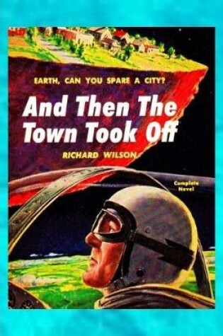 Cover of And Then The Town Took Off