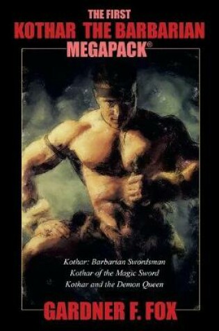 Cover of The First Kothar the Barbarian MEGAPACK(R)