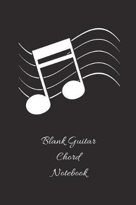 Book cover for Blank Guitar Chord Notebook