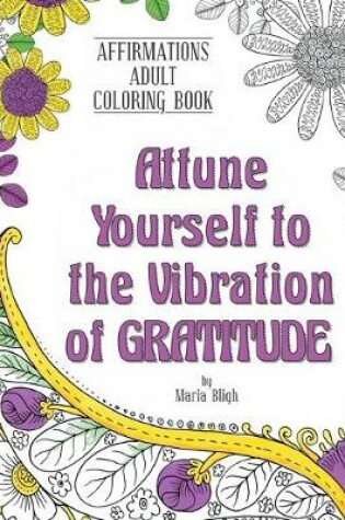 Cover of Attune Yourself to the Vibration of Gratitude