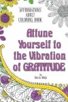 Book cover for Attune Yourself to the Vibration of Gratitude