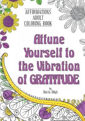 Cover of Attune Yourself to the Vibration of Gratitude