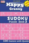 Book cover for Happy Granny SUDOKU Puzzle Book 3