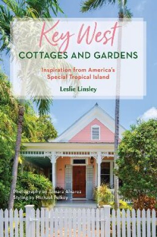 Cover of Key West Cottages & Gardens