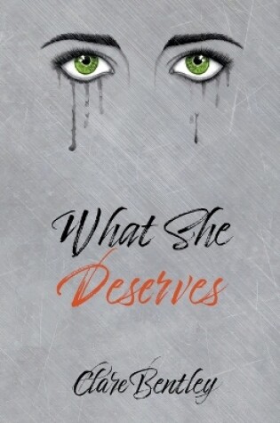 Cover of What She Deserves