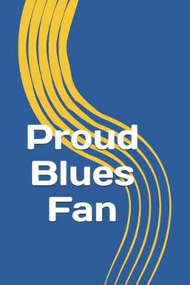 Book cover for Proud Blues Fan