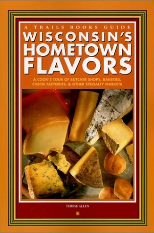 Cover of Wisconsin's Hometown Flavors