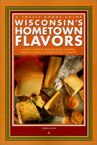 Book cover for Wisconsin's Hometown Flavors