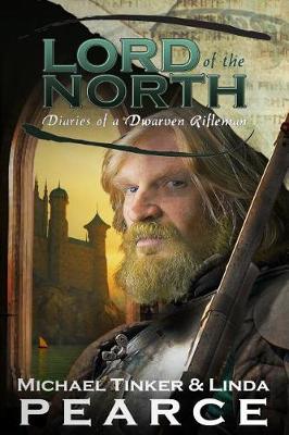 Book cover for Lord of the North (Diaries of a Dwarven Rifleman - Book 2)