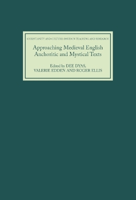 Book cover for Approaching Medieval English Anchoritic and Mystical Texts