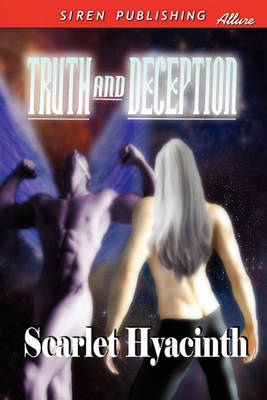 Book cover for Truth and Deception (Siren Publishing Allure Manlove)