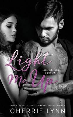 Book cover for Light Me Up