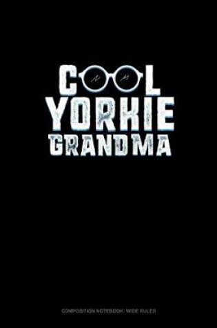 Cover of Cool Yorkie Grandma