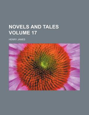 Book cover for Novels and Tales Volume 17