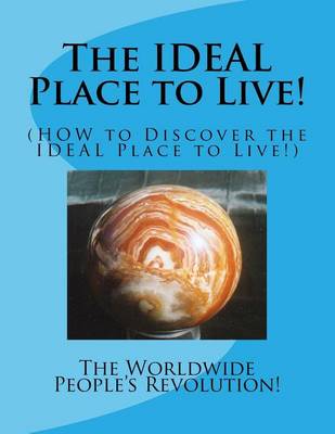 Book cover for The IDEAL Place to Live!