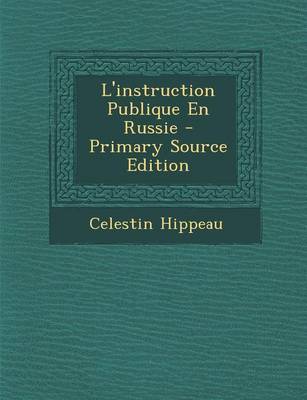 Book cover for L'Instruction Publique En Russie - Primary Source Edition