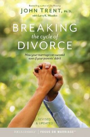 Cover of Breaking the Cycle of Divorce