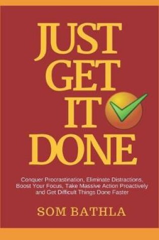 Cover of Just Get It Done