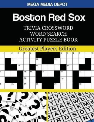 Book cover for Boston Red Sox Trivia Crossword Word Search Activity Puzzle Book