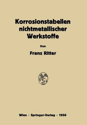 Book cover for Korrosionstabellen Nichtmetallischer Werkstoffe Geordnet Nach Angreifenden Stoffen