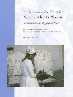 Book cover for Implementing the Ethiopian National Policy for Women