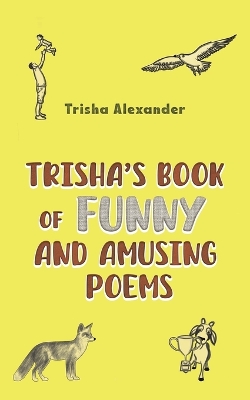 Book cover for Trisha's Book of Funny and Amusing Poems