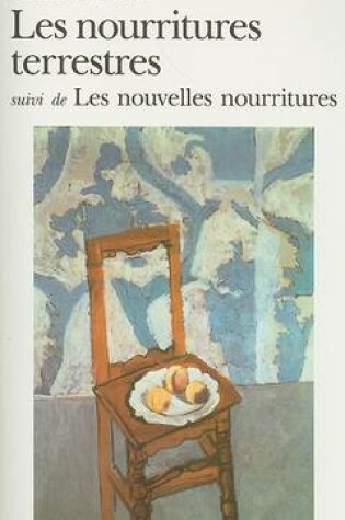 Cover of Les nourritures terrestres/Les nouvelles nourritures