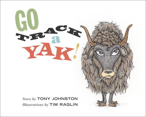 Book cover for Go Track a Yak!