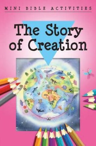 Cover of Mini Bible Activities: The Story of Creation