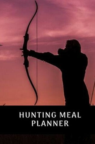 Cover of Hunting Meal Planner