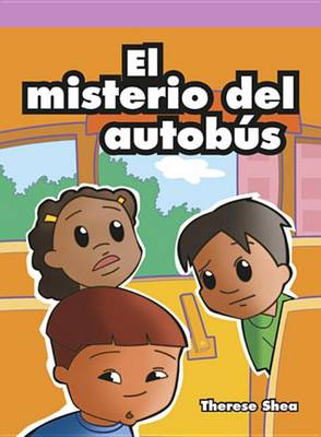 Book cover for El Misterio del Autobus (the School Bus Mystery)