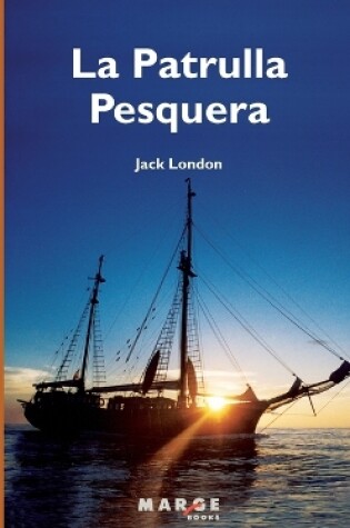 Cover of La Patrulla Pesquera