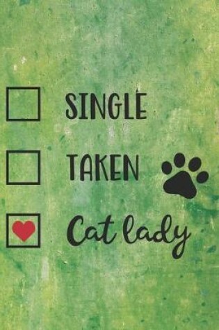 Cover of Single Taken Cat Lady