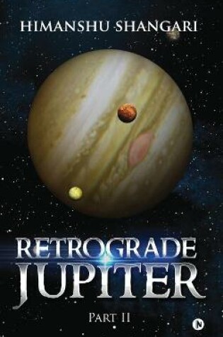 Cover of Retrograde Jupiter - Part II