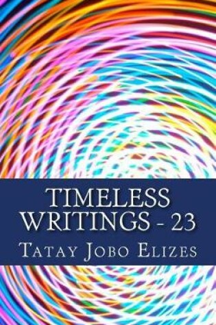 Cover of Timeless Writings - 23