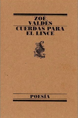 Cover of Cuerdas Para El Lince