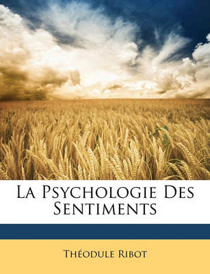 Book cover for La Psychologie Des Sentiments