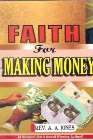 Cover of Faith for Making Money