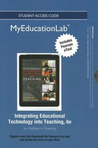 Cover of NEW MyLab Education with Pearson eText -- Standalone Access Card -- for Integrating Educational Technology into Teaching