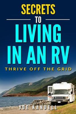 Book cover for Secrets to Living in an RV