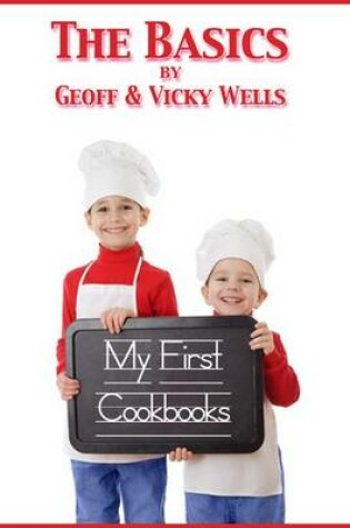 Cover of My First Cookbooks - The Basics