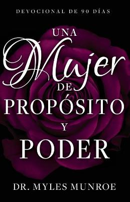 Book cover for Una Mujer de Proposito Y Poder