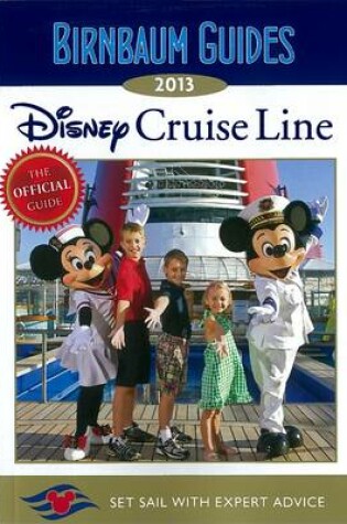 Cover of 2013 Birbaum's Disney Cruise Line