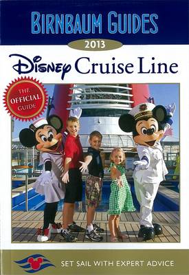 Book cover for 2013 Birbaum's Disney Cruise Line