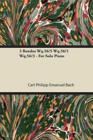 Cover of 3 Rondos Wq.56/5 Wq.56/1 Wq.56/3 - For Solo Piano
